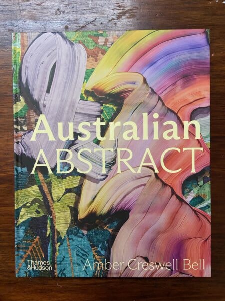 Lottie Consalvo, 'Australian Abstract' by Amber Cresswell Bell, 2023. Dominik Mersch Gallery.